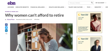 Why women can-t afford to retire - Employee Benefit News_