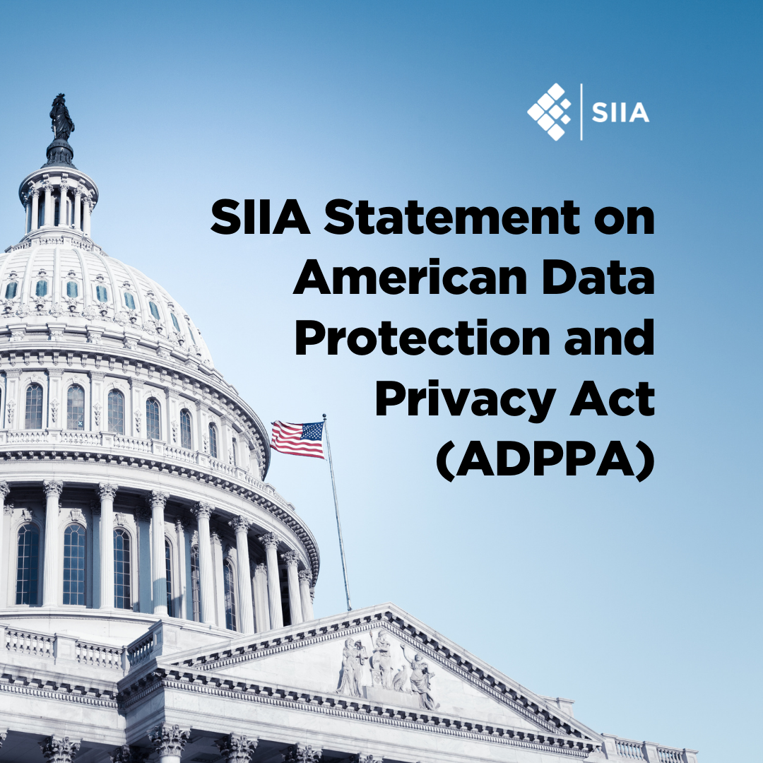 SIIA Statement on the American Data Protection and Privacy Act (ADPPA