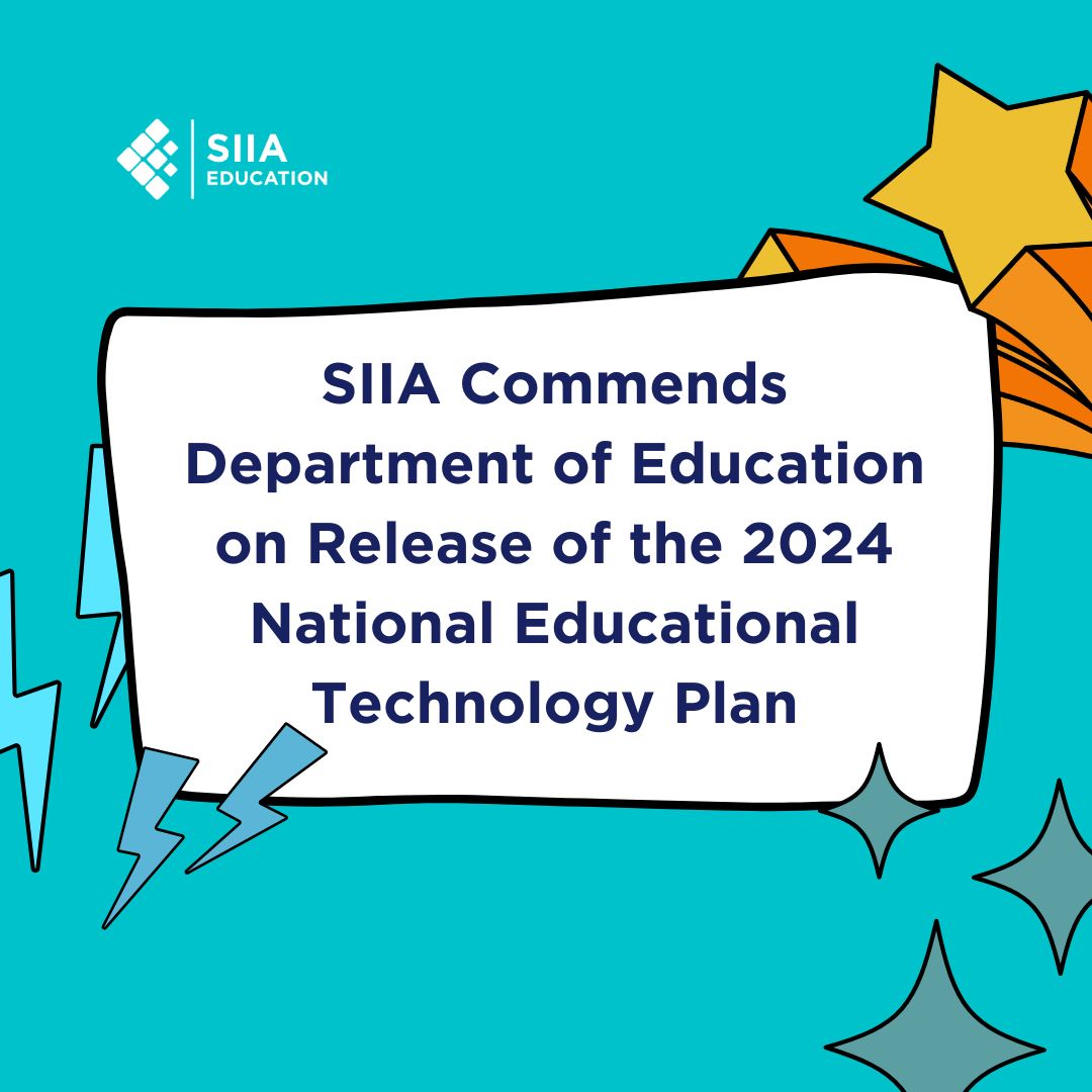 SIIA Commends Department Of Education On Release Of The 2024 National   Copy Of Media Library 6 